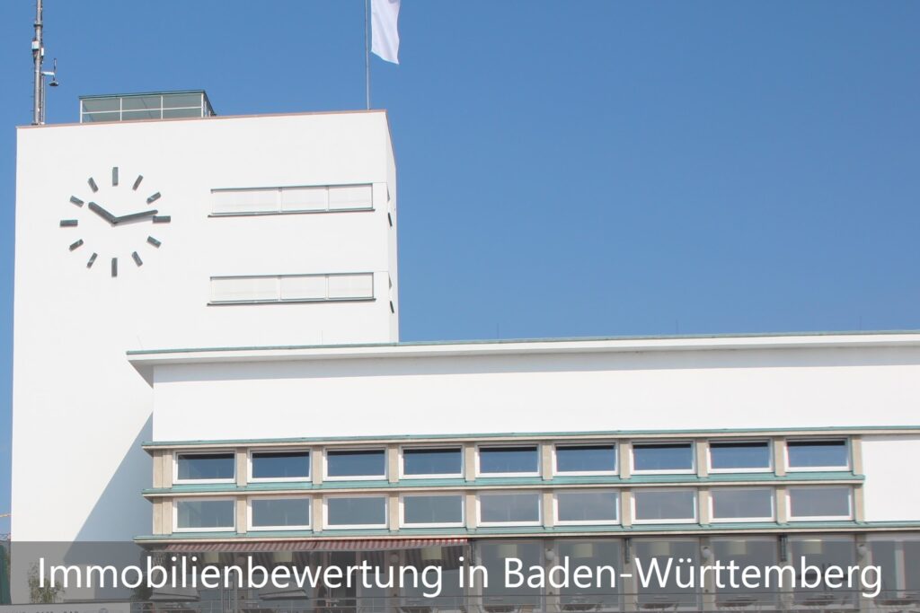 Immobilienbewertung Baden-Württemberg