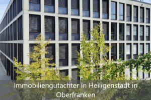 Read more about the article Immobiliengutachter Heiligenstadt in Oberfranken