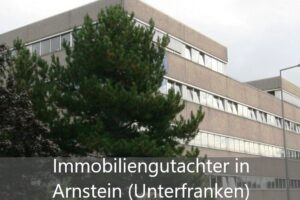 Read more about the article Immobiliengutachter Arnstein (Unterfranken)