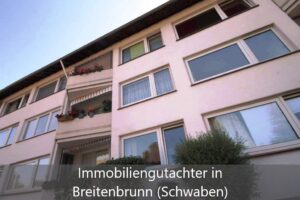 Read more about the article Immobiliengutachter Breitenbrunn (Schwaben)