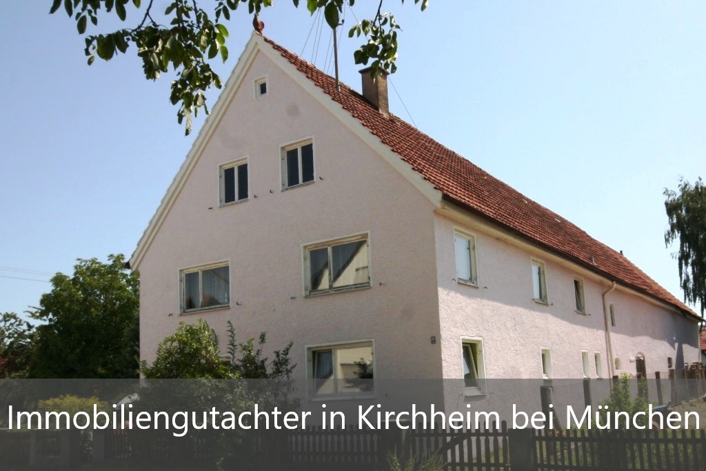 Immobilienbewertung Kirchheim bei München