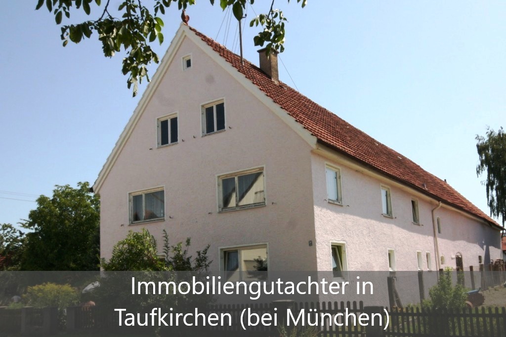 Immobilienbewertung Taufkirchen (bei München)