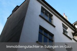 Read more about the article Immobiliengutachter Eutingen im Gäu