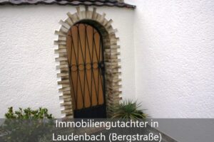 Read more about the article Immobiliengutachter Laudenbach (Bergstraße)